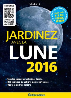 Cover of the book Jardinez avec la lune 2016 by Caroline Guézille