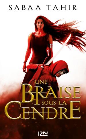 Cover of the book Une braise sous la cendre by Gérard MOSS