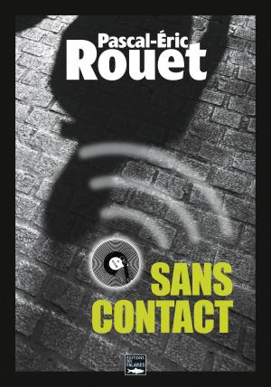 Cover of the book Sans contact by Kit Peek