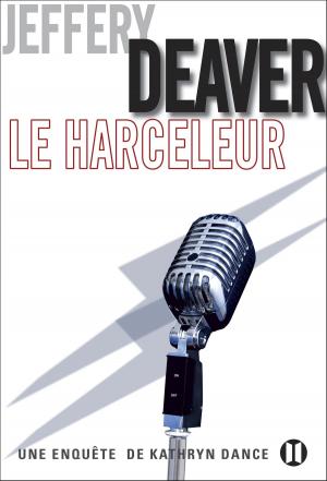 Cover of the book Le Harceleur by Chris Morgan Jones