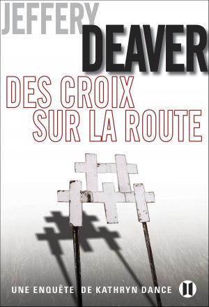 Cover of the book Des croix sur la route by Dave Helmreich