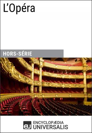 Cover of the book L'Opéra by Encyclopaedia Universalis, Les Grands Articles