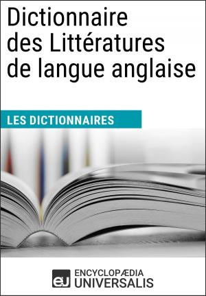 Cover of the book Dictionnaire des Littératures de langue anglaise by Encyclopaedia Universalis