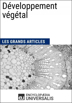 Cover of the book Développement végétal by Encyclopaedia Universalis
