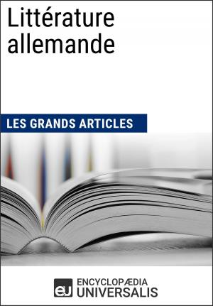 Cover of the book Littérature allemande by Encyclopaedia Universalis, Les Grands Articles