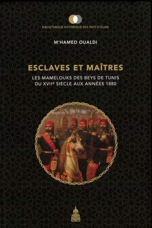 Cover of the book Esclaves et maîtres by Pierre Vermeren