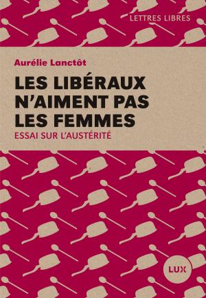 Cover of the book Les libéraux n'aiment pas les femmes by Gabriella Coleman
