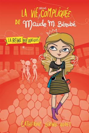Cover of the book La vie (moins) compliquée de Maude M. Bérubé by Marie Potvin