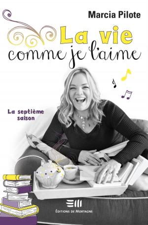 bigCover of the book La vie comme je l'aime 07 by 