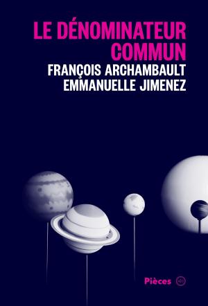 Cover of the book Le dénominateur commun by Marc-André Carignan