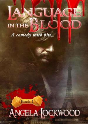 Cover of the book Language in the Blood by Anita Onyx