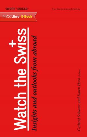 Cover of the book Watch the Swiss by Urs Schoettli