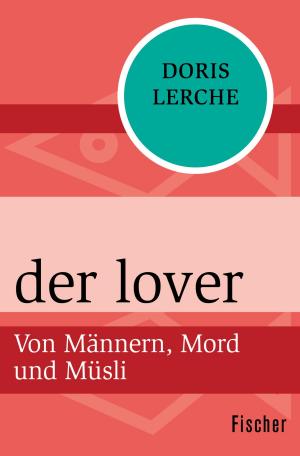 Cover of the book der lover by Cheryl Benard, Edit Schlaffer