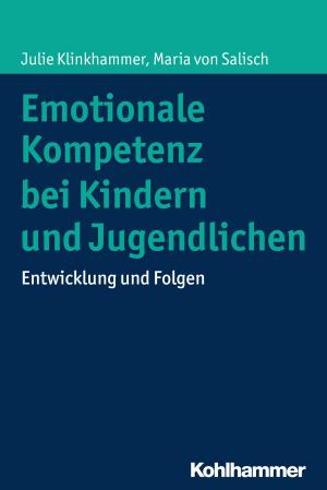 Cover of the book Emotionale Kompetenz bei Kindern und Jugendlichen by Sabine Kühnert, Helene Ignatzi, Rudolf Bieker