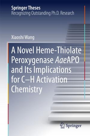 Cover of the book A Novel Heme-Thiolate Peroxygenase AaeAPO and Its Implications for C-H Activation Chemistry by Sven Ove Hansson
