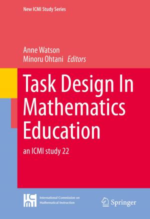 Cover of the book Task Design In Mathematics Education by Leiva Casemiro Oliveira, Antonio Marcus Nogueira Lima, Carsten Thirstrup, Helmut Franz Neff