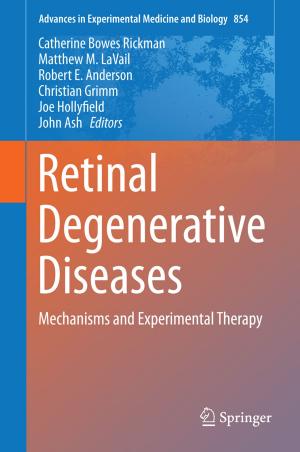 Cover of the book Retinal Degenerative Diseases by Gerardo Marletto, Simone Franceschini, Chiara Ortolani, Cécile Sillig