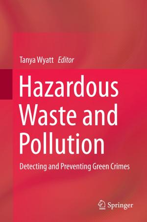 Cover of the book Hazardous Waste and Pollution by Chidozie Izuchukwu Princeton Dim