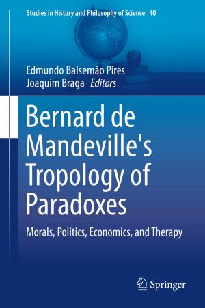 Cover of the book Bernard de Mandeville's Tropology of Paradoxes by Melina V. Vizcaíno-Alemán