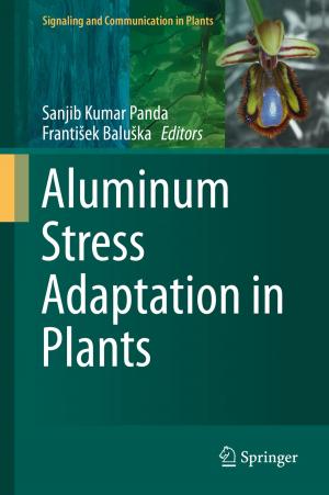 Cover of the book Aluminum Stress Adaptation in Plants by Paul Pop, Wajid Hassan Minhass, Jan Madsen