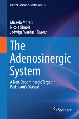 Cover of the book The Adenosinergic System by Sanjoy Mukherjee, Bryan W. Boudouris