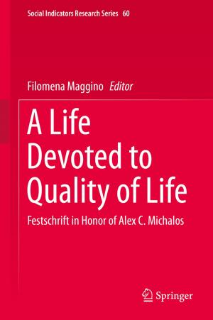Cover of the book A Life Devoted to Quality of Life by 