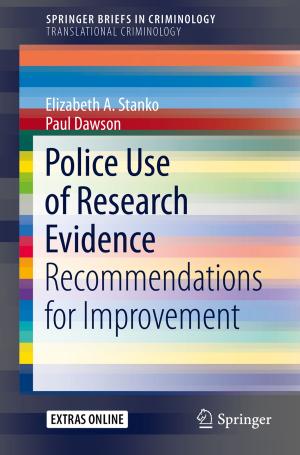 Cover of the book Police Use of Research Evidence by Konstantinos Salonitis