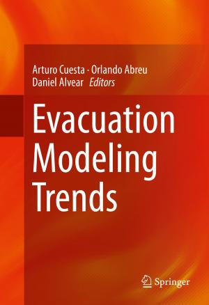 Cover of the book Evacuation Modeling Trends by Sergey V. Prants, Michael Yu. Uleysky, Maxim V. Budyansky