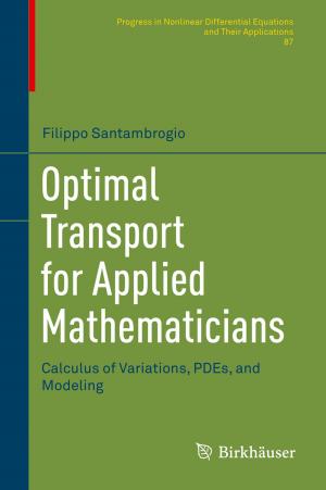 Cover of the book Optimal Transport for Applied Mathematicians by Jerrold Lerman, Charles J. Coté, David J. Steward