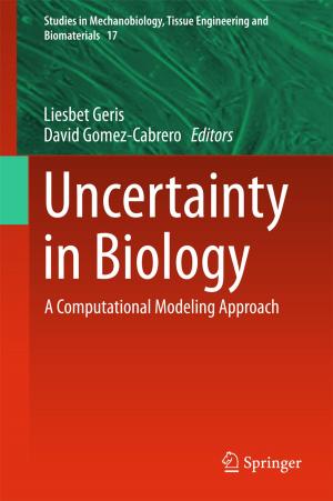 Cover of the book Uncertainty in Biology by Pierre Calmon, Frédéric Jenson, Bastien Chapuis