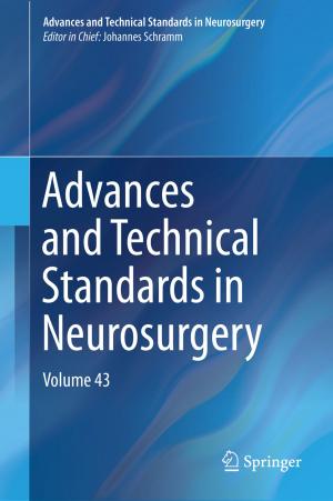 Cover of the book Advances and Technical Standards in Neurosurgery by Livija Cveticanin, Miodrag Zukovic, Jose Manoel Balthazar