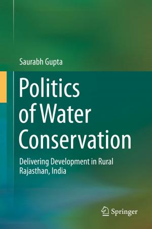 Cover of the book Politics of Water Conservation by Daniela Sanchez, Patricia Melin