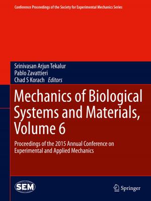 bigCover of the book Mechanics of Biological Systems and Materials, Volume 6 by 