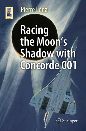 Cover of the book Racing the Moon’s Shadow with Concorde 001 by Franck Salameh