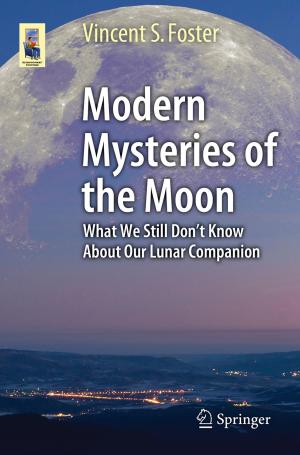 Cover of the book Modern Mysteries of the Moon by Ian Gillespie Cook, Jamie P. Halsall, Paresh Wankhade