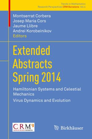 Cover of the book Extended Abstracts Spring 2014 by Cailian Chen, Shanying Zhu, Xinping Guan, Xuemin (Sherman) Shen