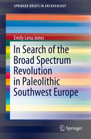 Cover of the book In Search of the Broad Spectrum Revolution in Paleolithic Southwest Europe by Jocelyn Evans, Gilles Ivaldi