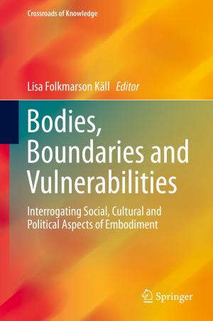 Cover of the book Bodies, Boundaries and Vulnerabilities by Victor Chapela, Regino Criado, Santiago Moral, Miguel Romance