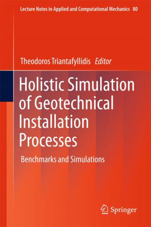 Cover of the book Holistic Simulation of Geotechnical Installation Processes by Mohammed Zuhair Al-Taie, Seifedine Kadry