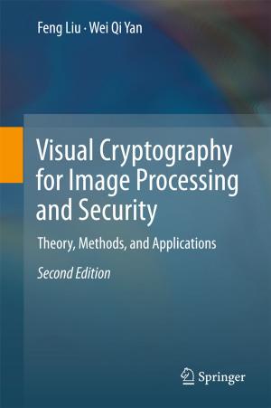 Cover of the book Visual Cryptography for Image Processing and Security by F. Moukalled, L. Mangani, M. Darwish