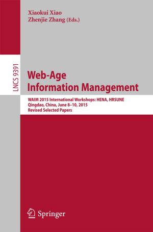 Cover of the book Web-Age Information Management by Jiadi Yu, Yingying Chen, Xiangyu Xu