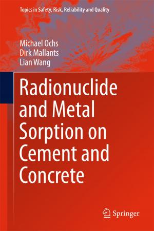 Cover of the book Radionuclide and Metal Sorption on Cement and Concrete by WIlliam Sugar