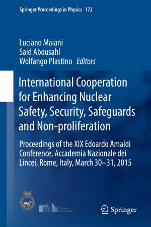 Cover of the book International Cooperation for Enhancing Nuclear Safety, Security, Safeguards and Non-proliferation by Neus Evans, Michelle Lasen, Komla Tsey