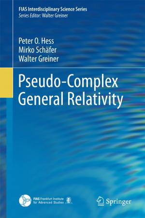Cover of the book Pseudo-Complex General Relativity by Alexander J. Zaslavski