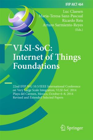 Cover of the book VLSI-SoC: Internet of Things Foundations by Mauricio Sánchez-Silva, Georgia-Ann Klutke