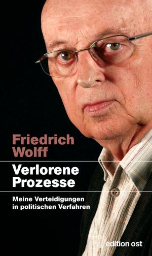 Cover of the book Verlorene Prozesse by Frank Schumann, Margot Honecker