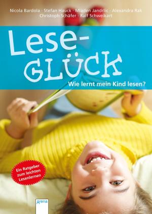 Book cover of Leseglück. Wie lernt mein Kind lesen?