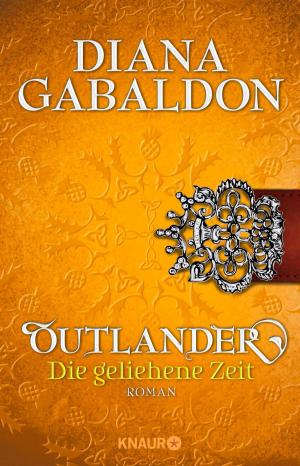 Cover of the book Outlander – Die geliehene Zeit by Andrea Micus