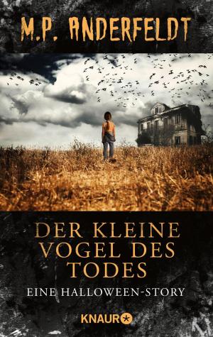 Cover of the book Der kleine Vogel des Todes by Michael Stevens