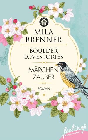Book cover of Boulder Lovestories - Märchenzauber
